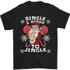 Einzel Und Ready To Klimpern Weihnachten Lustig Herren T-Shirt 100% Baumwoll