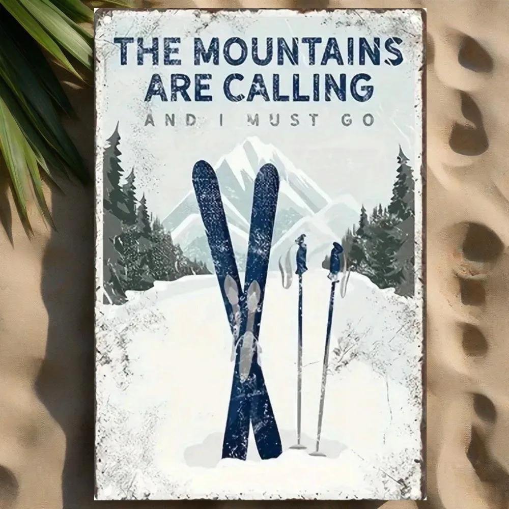 1pcThe Mountains Are Calling Vintage Metal Tin Sign  Retro Adventure Wall Art Ski Cabin Lodge Decor