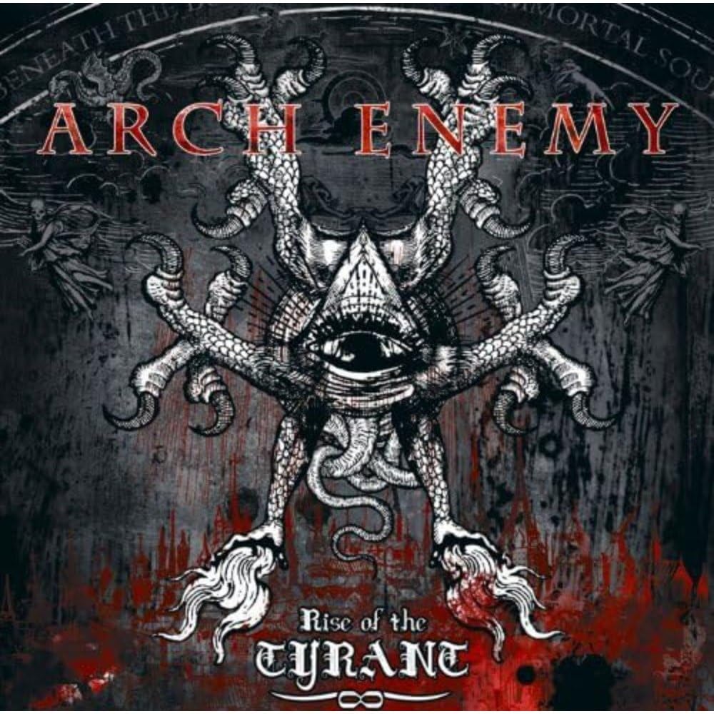 

Rise of the Tyrant - Arch Enemy