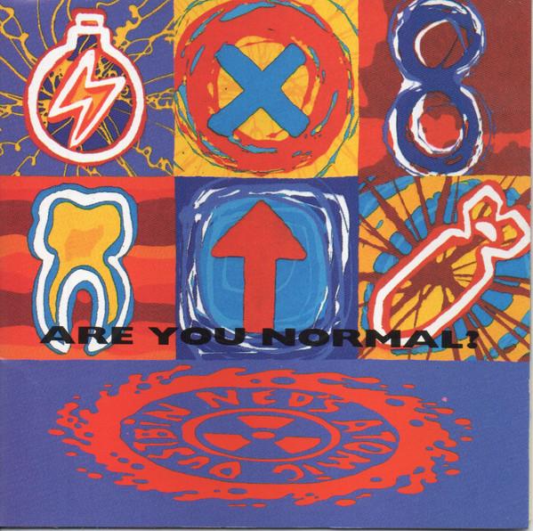 

CD NED S ATOMIC DUSTBIN - Ты нормальный OK53154 Хаос, Колумбия 1992 США Рок Б/У