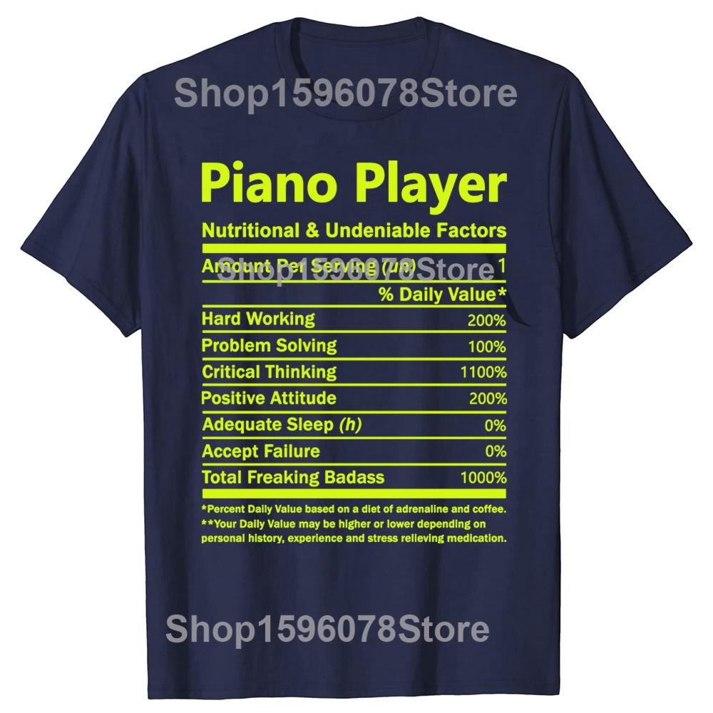

Piano Player Nutritional Facts T Shirts Summer Style Graphic Cotton Streetwear Short Sleeve Birthday Gifts Tshirt Mens Clothing S