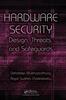 Bok Hardware Security : Design, Threats, and Safeguards
