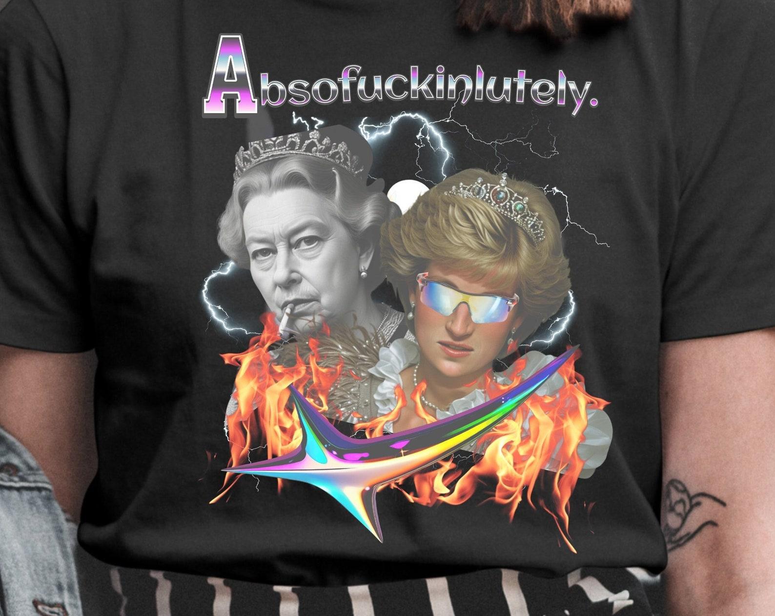 Absofuckinlutely Queen Elizabeth & Princess Diana T-Shirt XL