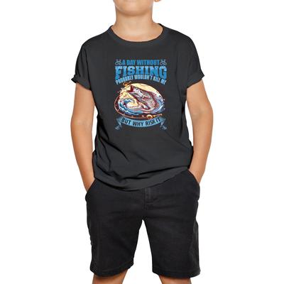 A Day Without Fishing Kids T Shirt