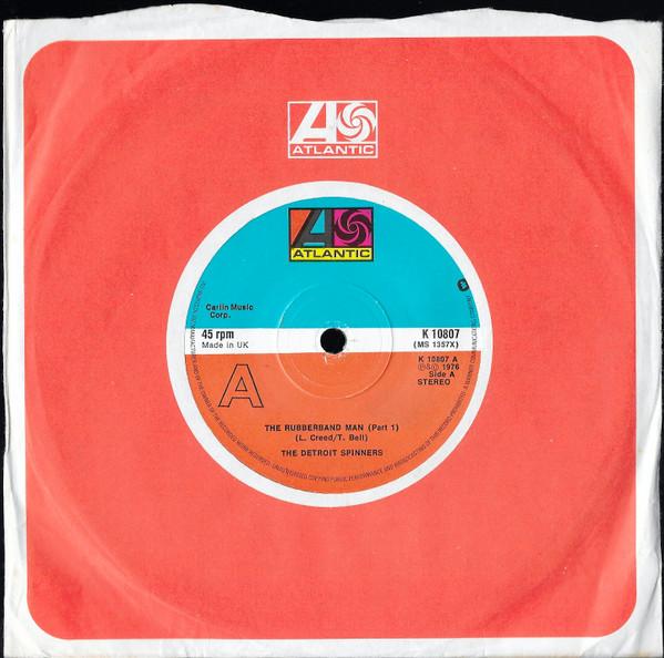 

7inch Record SPINNERS - The Rubberband Man K10807 Atlantic 1976 UK Soul/Funk Used