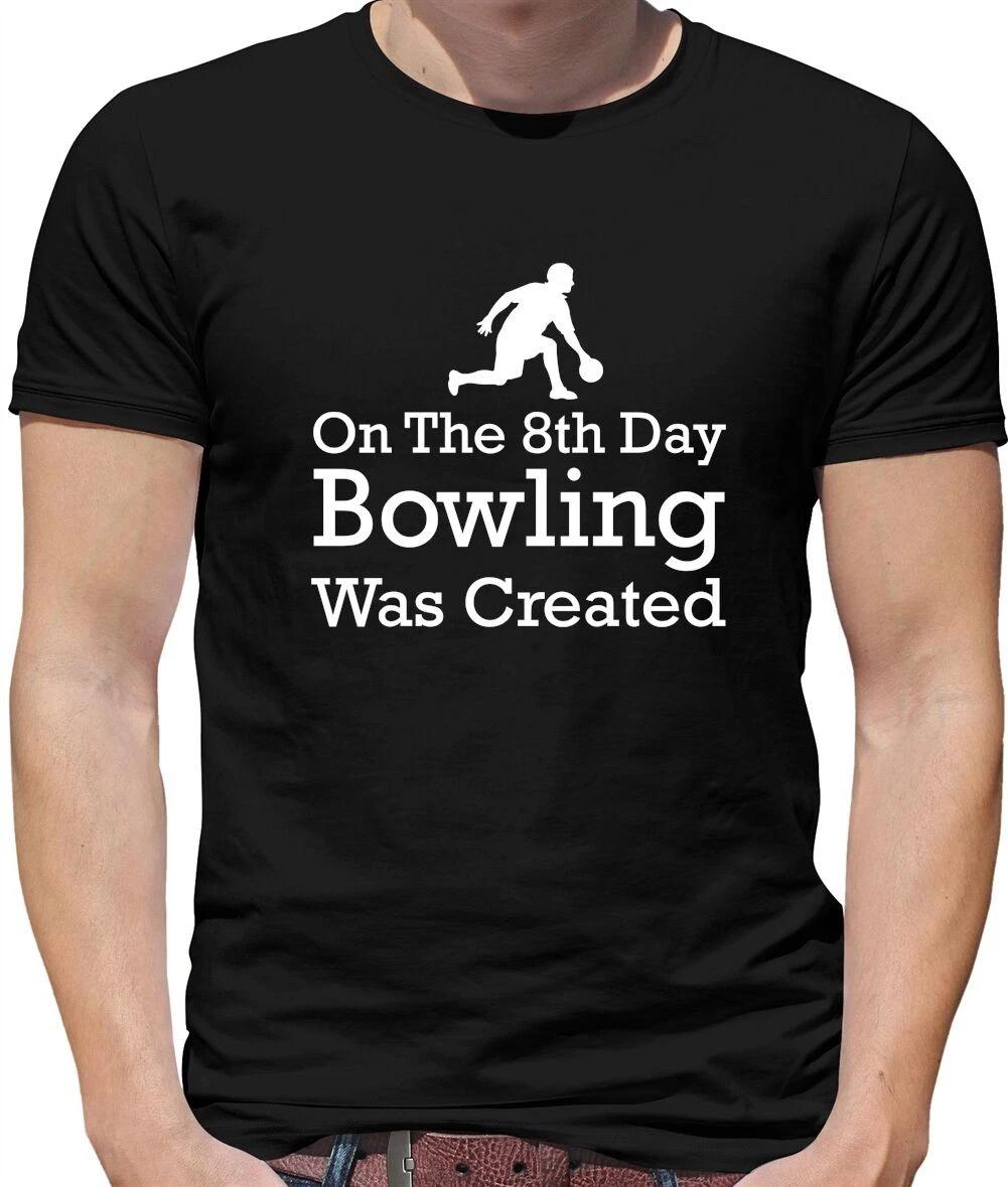 On The 8th Day Bowling Mens T-Shirt - Bowl - Bowler - Ten Pin - Sport - 10 XXXL