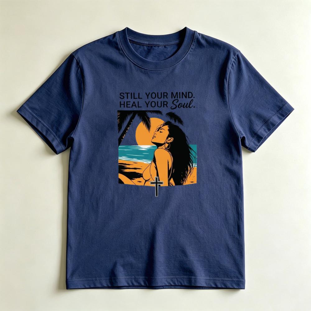 Still Your Mind Heal Your Soul Christian Beach Graphic TShirt Retro Christian Sunset Graphic Tshirt Unisex Summer Cotton Shirt