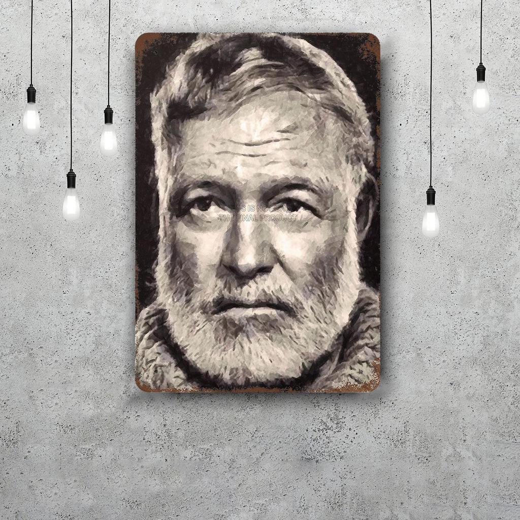 Ernest Hemingway Retro Vintage Tin Sign Poster Decorative Plaque Metal Plate Wall Decor