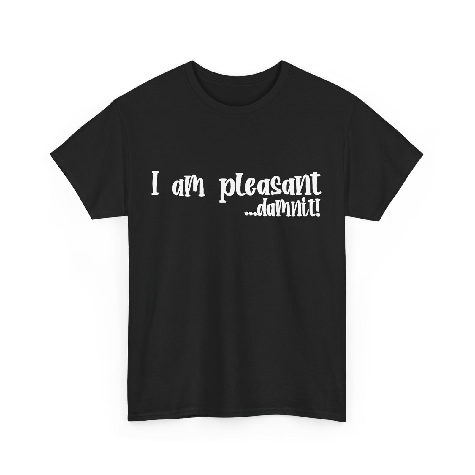 I Am Pleasant Damnit T-shirt S разноцветный