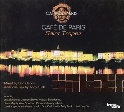 CD DON CARLOS - Cafe De Paris - Saint Tropez IRMA5040332 Irma 2001 Italien Dance & Electronica Gebraucht