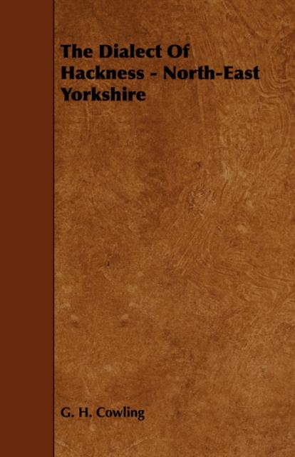 The The Dialect Of Hackness - North-East Yorkshire Book