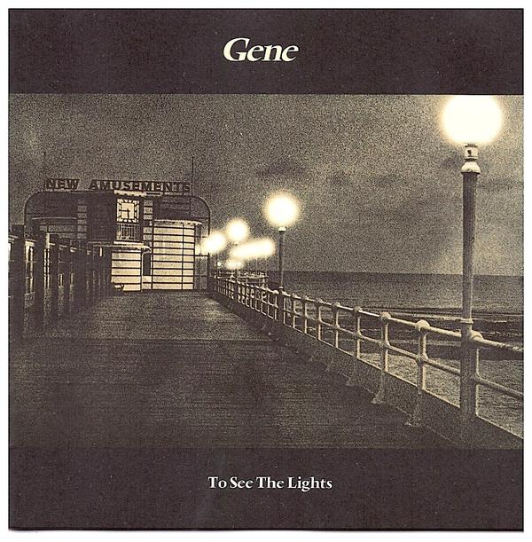 

CD GENE - To See The Lights 73145298072 Polydor 1996 US Rock Used