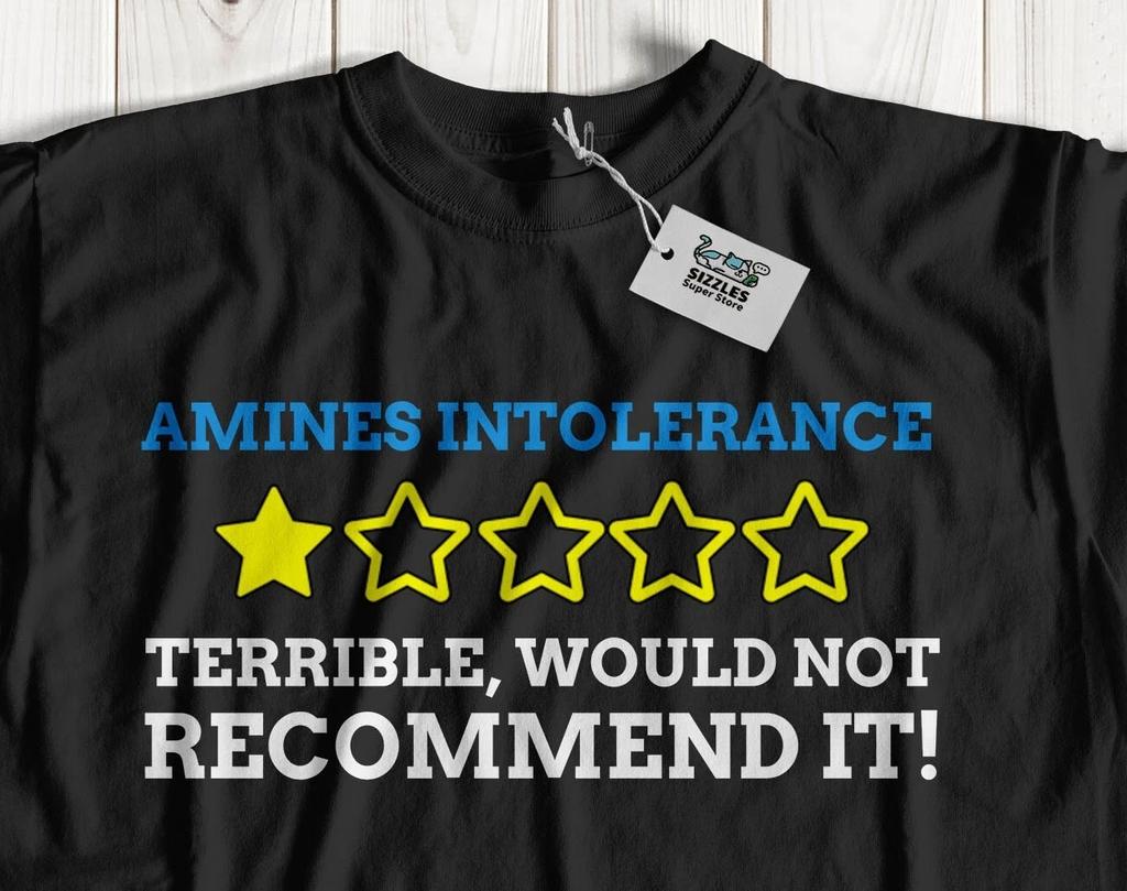 Unisex Funny Amines Intolerance T-Shirt & Histamine Intolerant Gifts