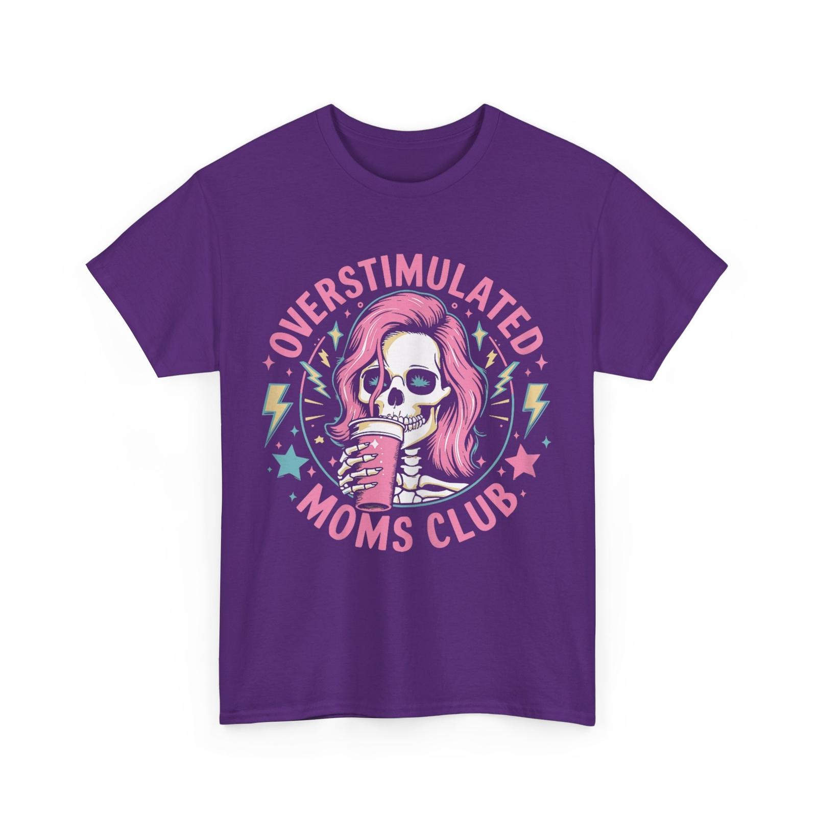 Overstimulated Moms Club T-Shirt, Skeleton Funny Shirt S разноцветный