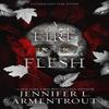 A Fire In the Flesh by Jennifer L. Armentrout Hardback Book 9781957568430