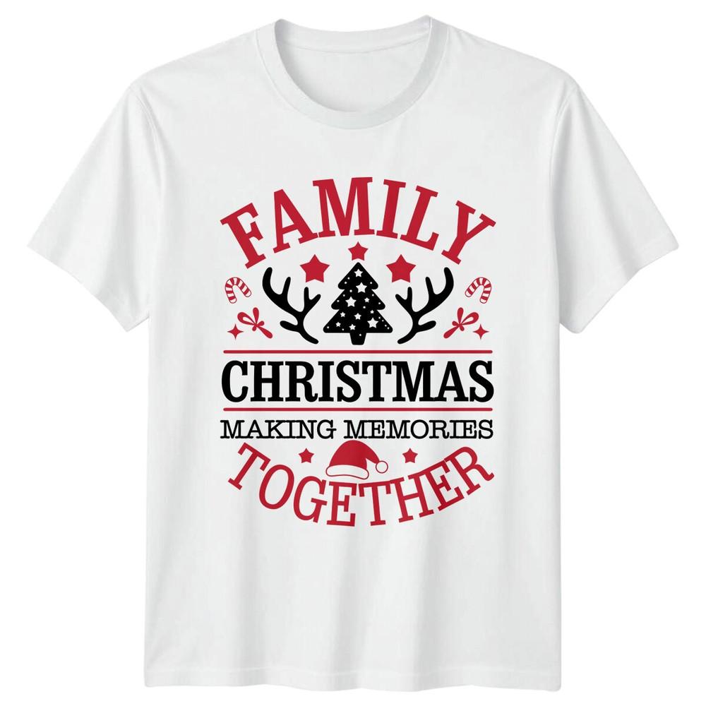 Family Christmas Making Memories Together Holidays Unisexs T Shirt Unisexs Tee S