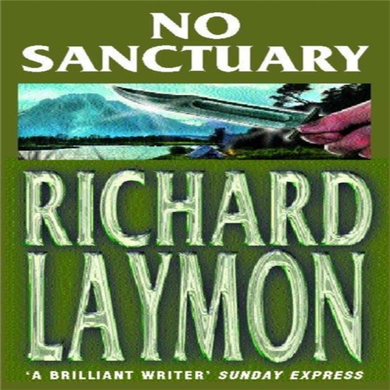 No Sanctuary by Richard Laymon Paperback Book 9780747267300
