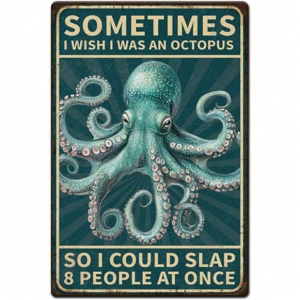 

Metal Poster Octopus Slapping People Funny Wall Sign for Kitchen