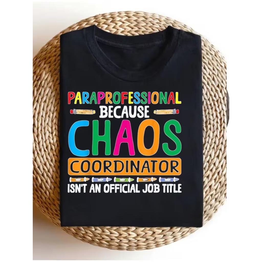 Chaos Coordinator Paraprofessional Para Educator T-Shirt Comfortable Outdoor Casual Top Casual Summer Wear Crew Neck T-Shirt