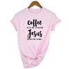 Coffee Gets Me Started Jesus Keeps Going Slogan Women T Shirt Religious Clothes Fashion Tee Funny