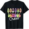 Summer School Crew Cute Popsicle Last Day of School Teacher T-Shirt