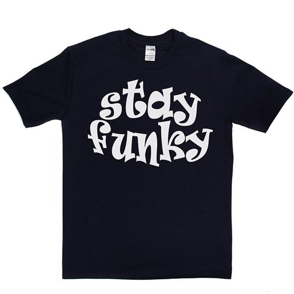 Stay Funky Unisex T-Shirt S-4XL S разноцветный