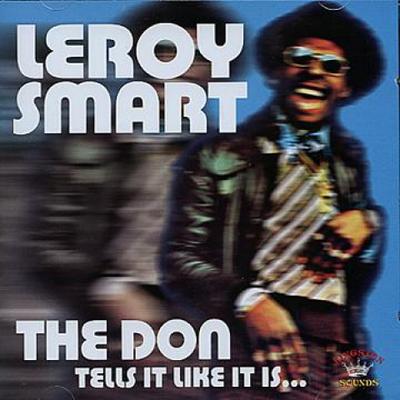 CD LEROY SMART - Don: Sagt es, wie es ist KSCD045 Kingston Sounds 2013 UK Reggae, Ska & Dub