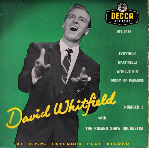 

7inch Record DAVID WHITFIELD, THE ROLAND SHAW OR - David Whitfield - No. 3 DFE6434 Decca - UK Pop Used