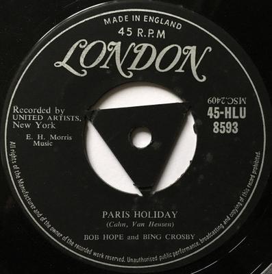 Disque 7 pouces BOB HOPE & BING CROSBY - Paris Holiday 45HLU8593 London Records 1958 UK Pop Occasion