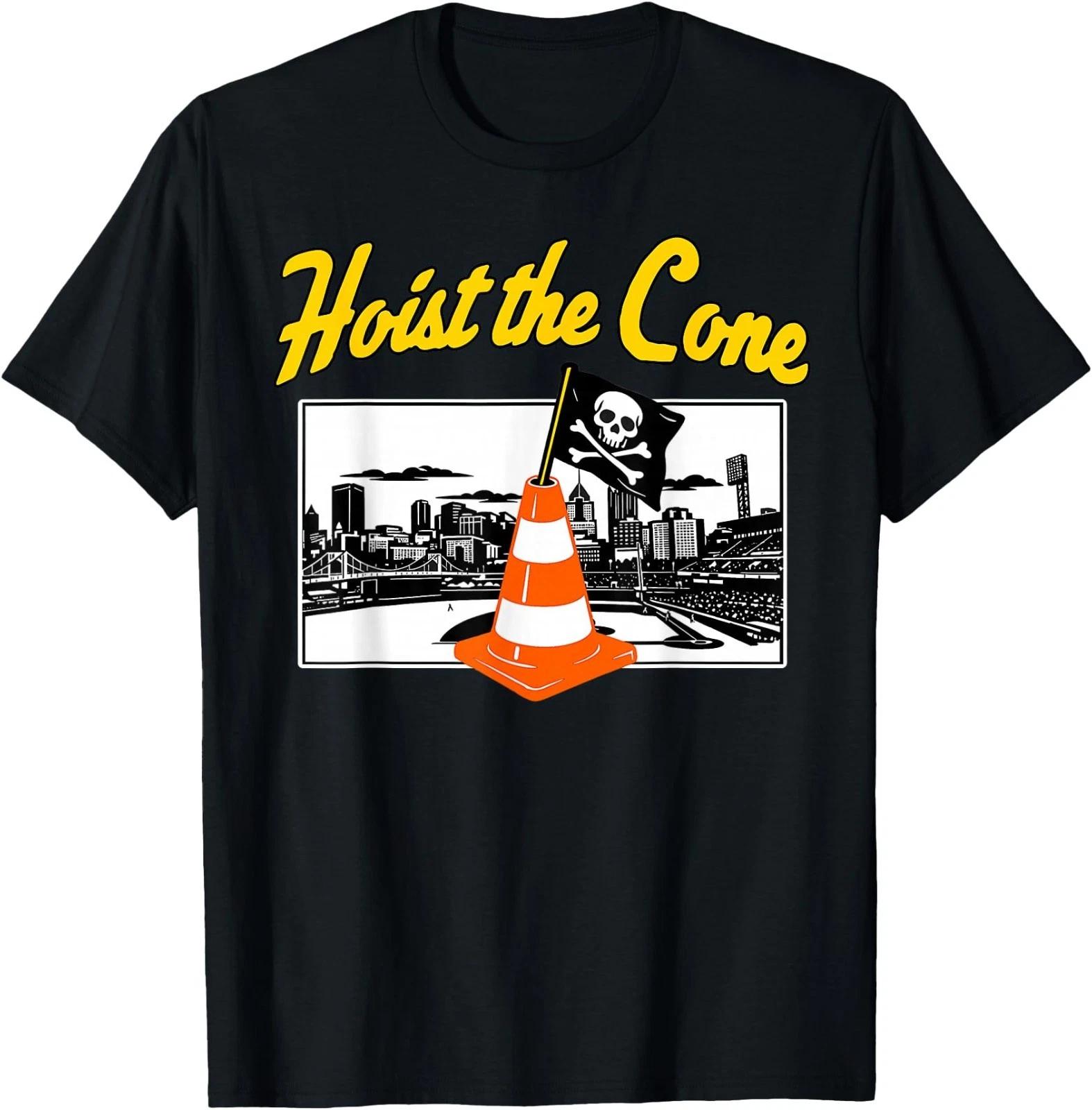 Pirates Hoist The Cone - Funny Saying Baseball for Men Women T-Shirt 3XL
