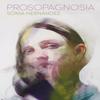 Prosopagnosia by Sonia Hernandez Paperback Book 9781912854776