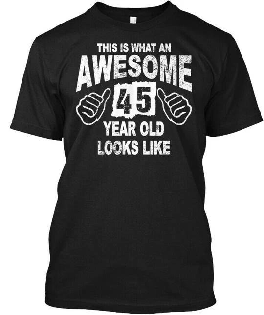 45th Birthday 45 Years Old 1972 Tee T shirt Made in the USA Size S to 5XL S