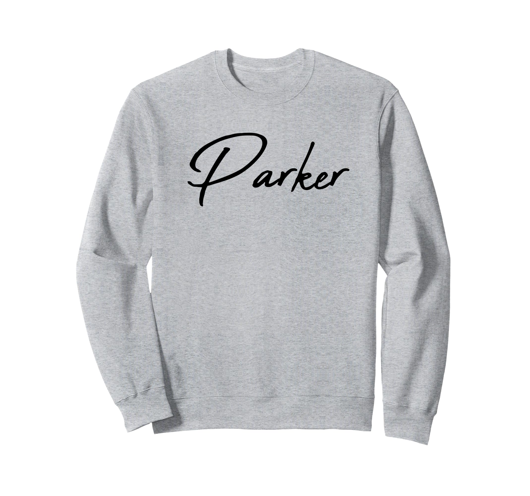 

Beautiful Handwritten Font Parker Calligraphy Sweatshirt