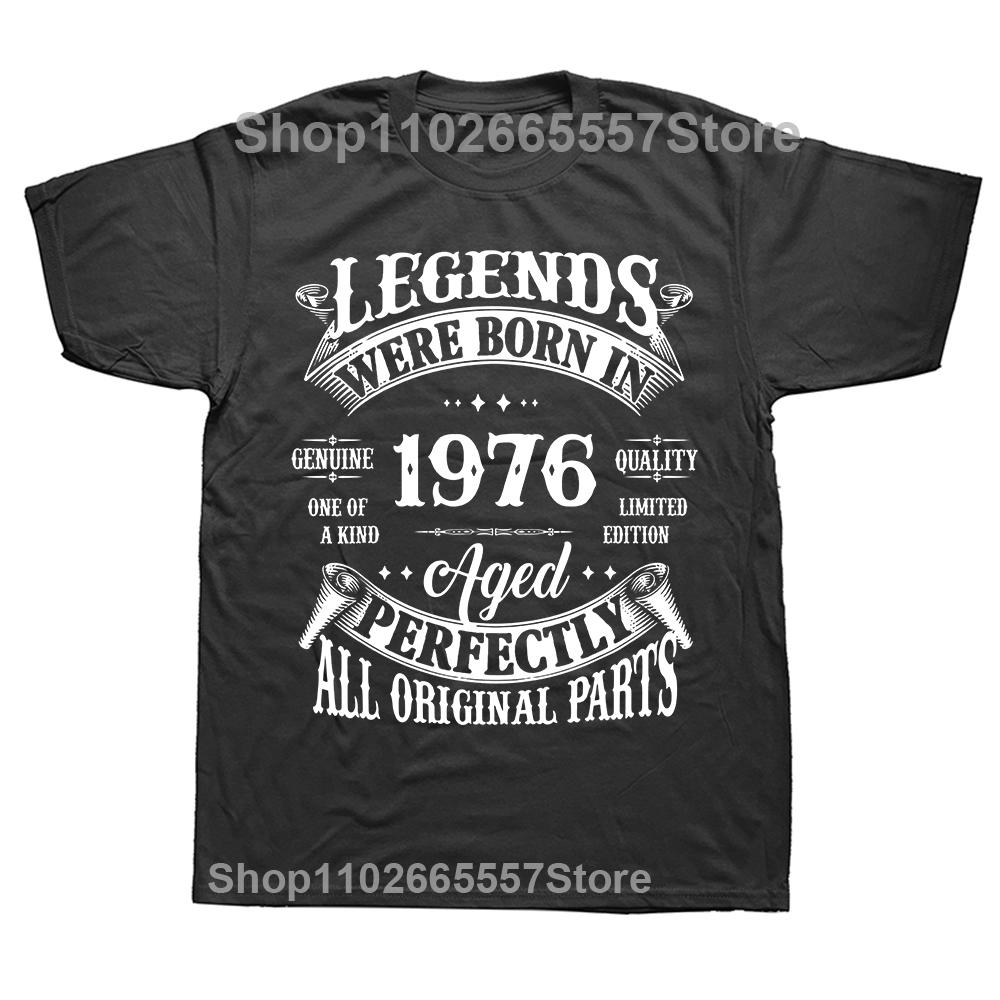 48th Birthday Vintage Legends Born In 1976 48 Years Old T Shirt Streetwear Short Sleeve Gifts Summer Style Tshirt Unisexs Clothing