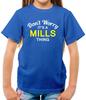 Don't Worry It's A Mills Thing Kids T-Shirt - Family Name Own Name