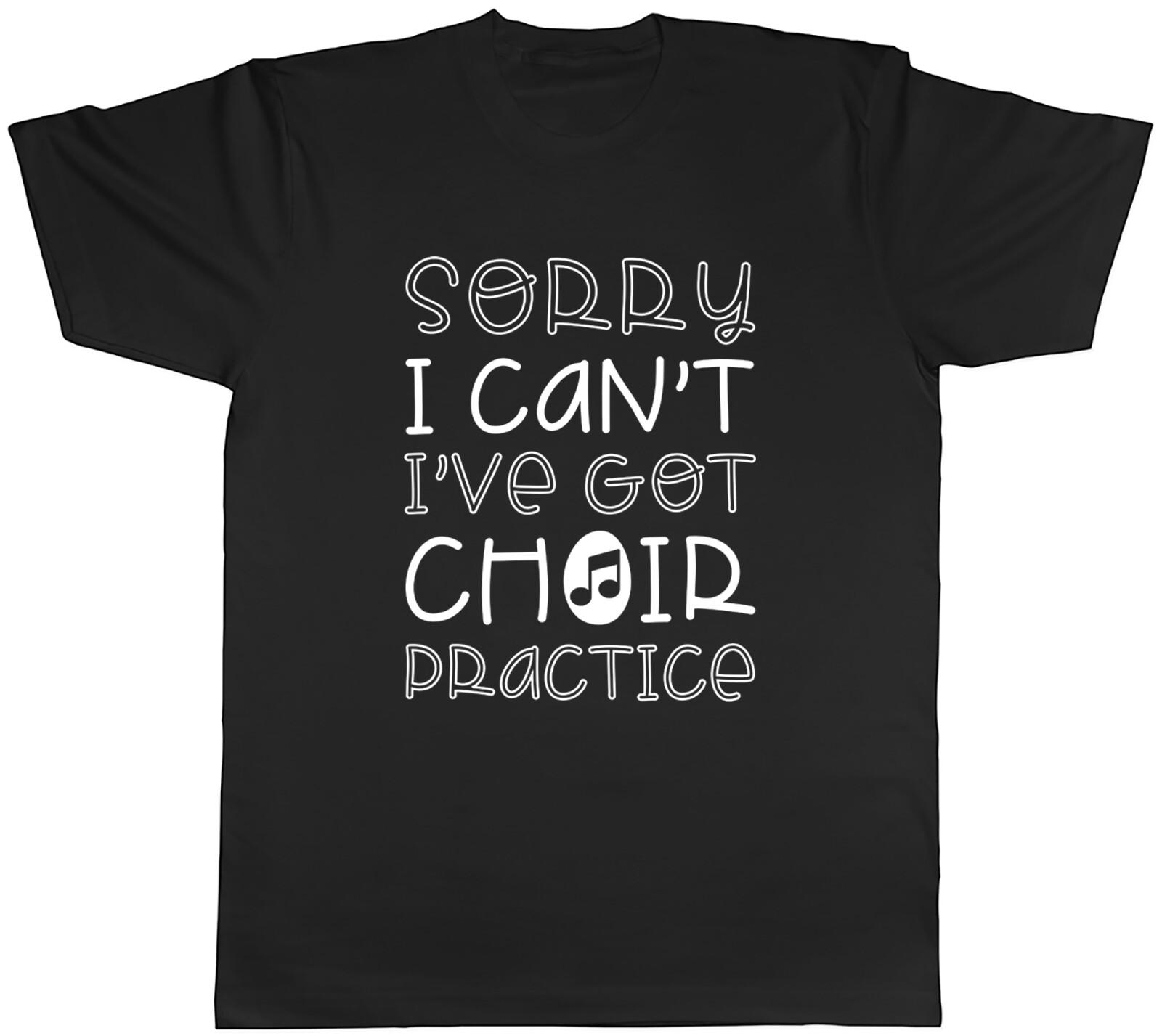 Funny Choir Practice Mens T-Shirt Singing Music Unisex Tee Gift XXXL