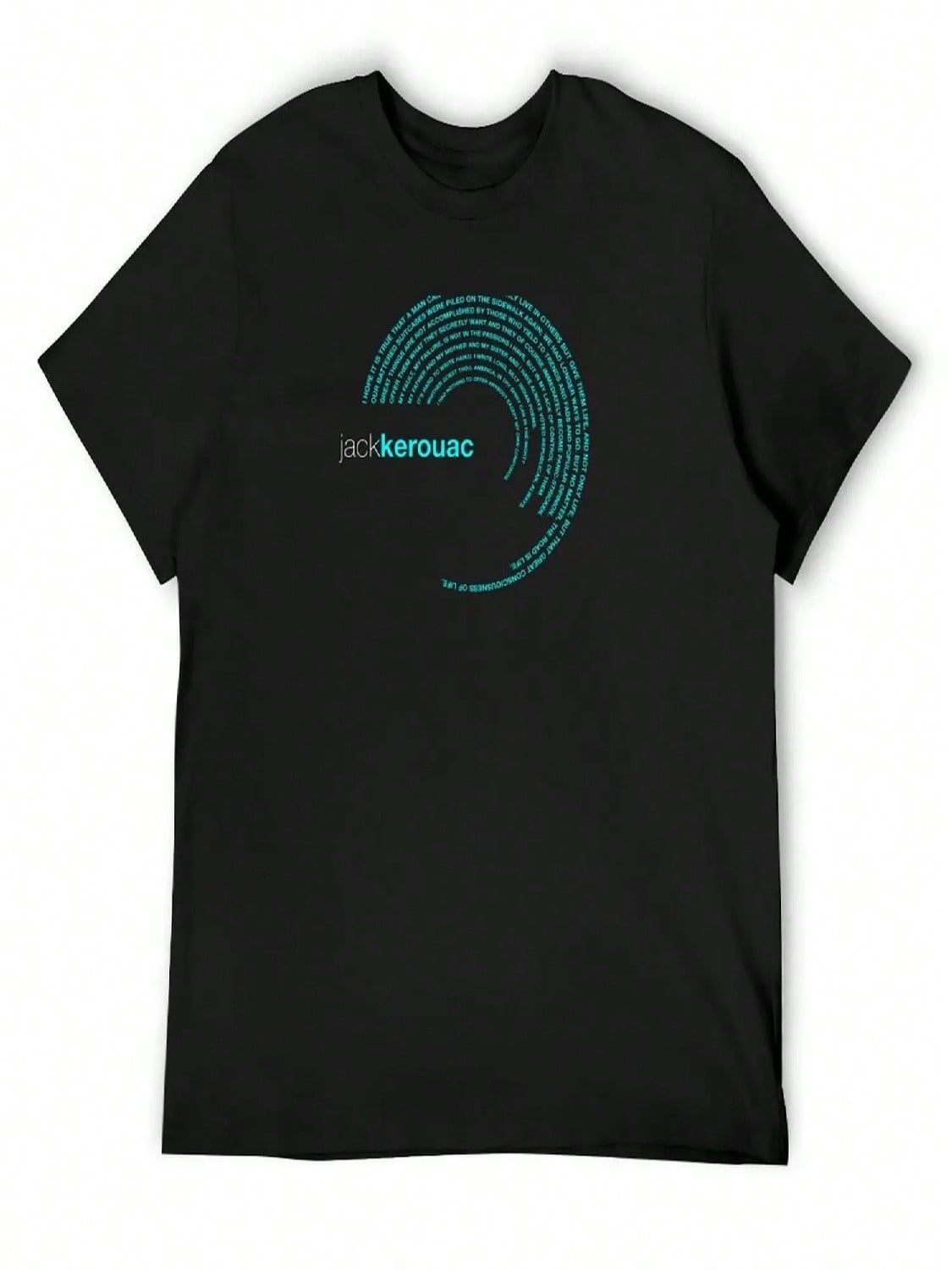 Jack Kerouac Famous Quotes Poster [Aqua] T-Shirt Tees Customs Anime Shirt unisexs T Shirts Pack S разноцветный