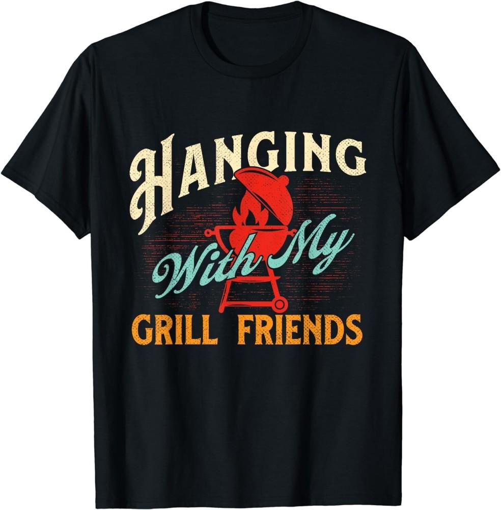 

Hanging With My Grill Friends - Barbecue BBQ Lover Smoker Gift Unisex T-Shirt M