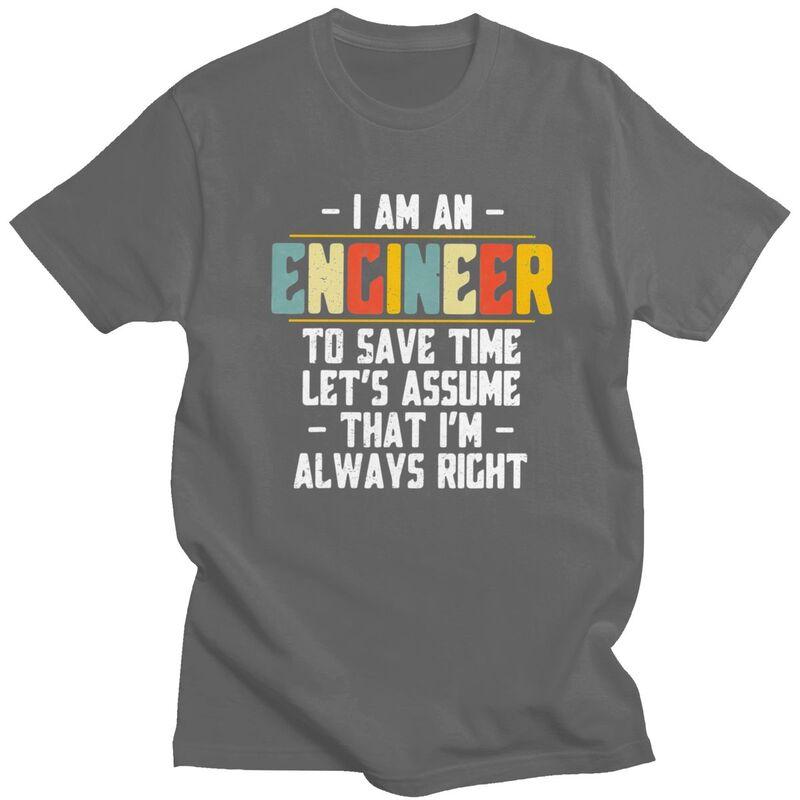Custom I Am An Engineer Lets Assume Im Right T Shirts for Men 100 Cotton Tees Tshirts ShortSleeve Tshirt