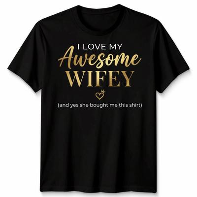 J'aime Ma Super Wifey Relations Humour Conjugal T-shirt Homme T-shirt Femme