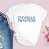 Donna And The Dynamos Printed Unisex Tshirts Summer Casual Tops Fashion Tshirt  Harajuku Short Sleeve Tees White T Shirt Female