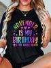 November Birthday Whole Month T-shirt