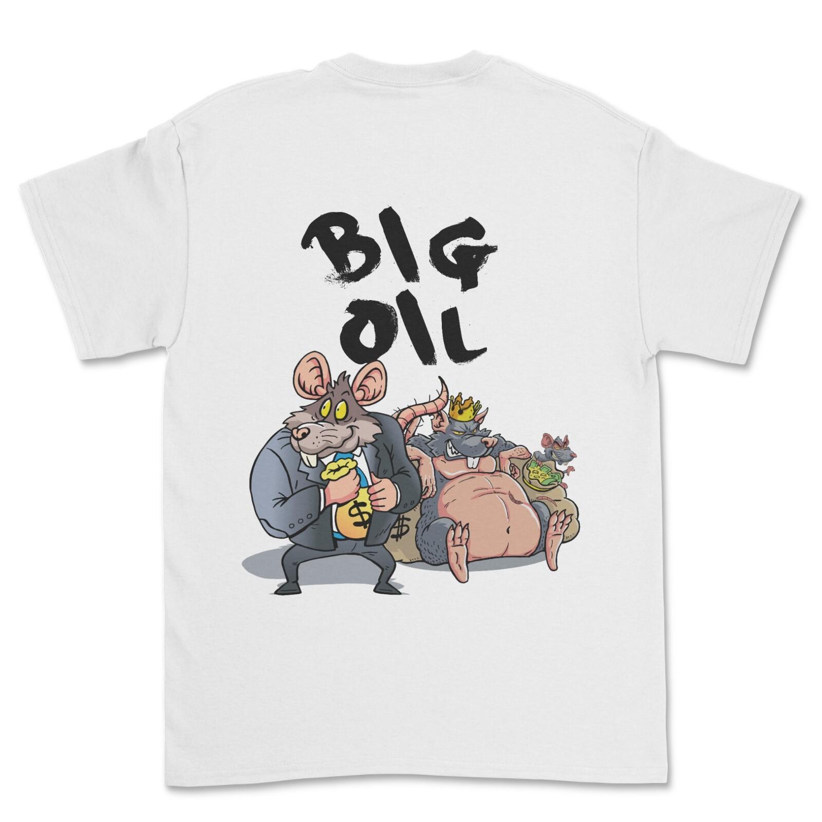 Big Oil! T-Shirt Political, Anti, Big Bad Cooperation clothing tshirt S разноцветный