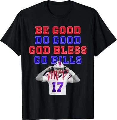 Be Good Do Good God Bless Go Bills Unisex T-Shirt Unisex T-Shirt