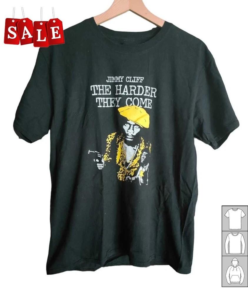 

Rare Jimmy Cliff The Harder They Come Tribute Gift For Fans Men All Size TH393 Unisex T-Shirt XXL