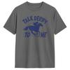 Unisex Talk Derby To Me T Shirts Cotton Clothes Amazing Short Sleeve Round Collar Tees Party Tshirts