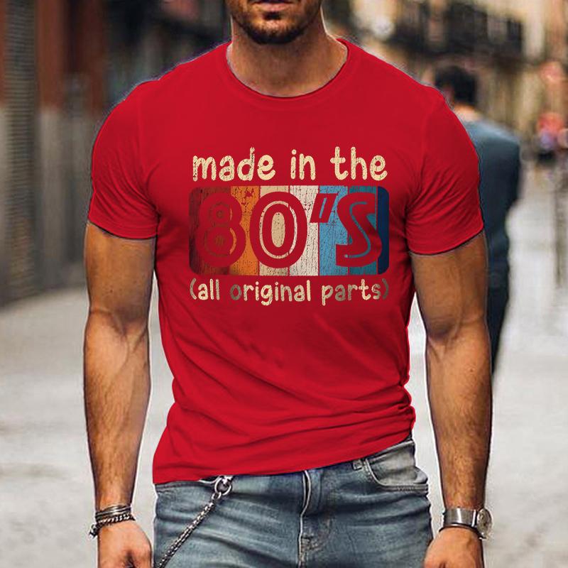 Pánská trička Vyrobená v 80. letech Všechny originální díly Retro Vintage Letní tričko pro muže Ležérní trička s kulatým výstřihem Streetwear Topy