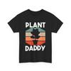 Father's Day Gardening Gardener Dad Retro Plant Daddy T Shirt