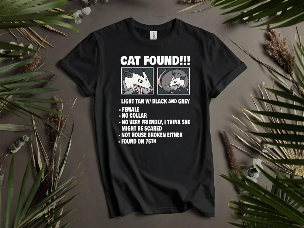 

Cat Found Possum Women Men T Gift For And Hoodie Tshirt Men Women Unisex AD70 XL