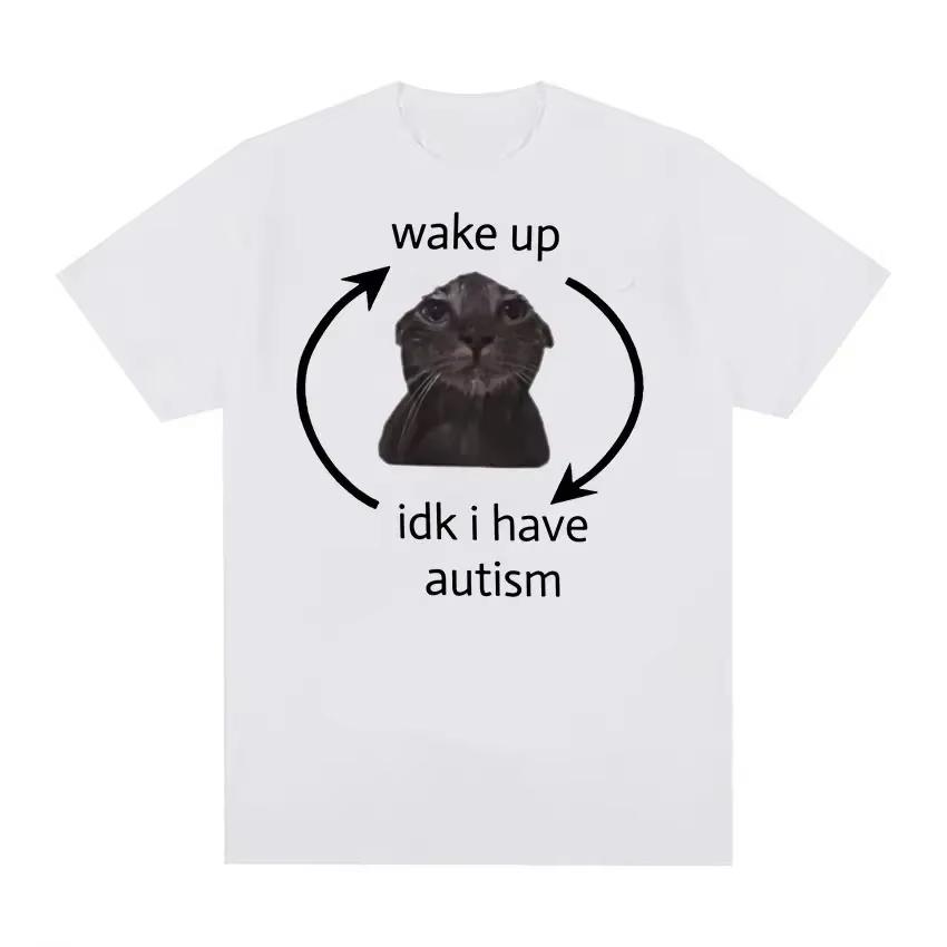 

Wake Up Act Silly Meme Graphic T-Shirt Funny Cute Cat Print Loose Short Sleeve Men and Women Casual Pure Cotton Tees T-Shirts 4XL